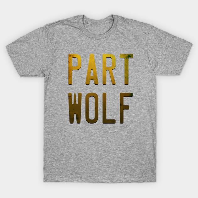 PART WOLF T-Shirt by TEEACADEMY